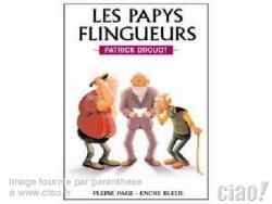 Les papys flingueurs par Patrick Drouot (II)