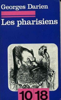 Les pharisiens par Georges Darien