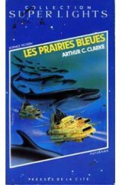 Les prairies bleues par Arthur C. Clarke