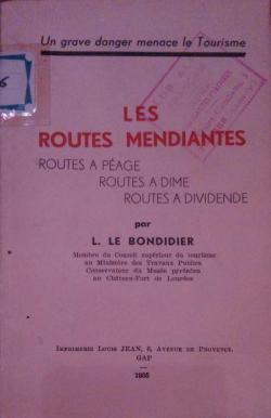 Les routes mendiantes par Louis Le Bondidier