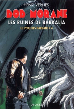 Bob Morane, tome 198 : Les ruines de Barkalia par Henri Vernes