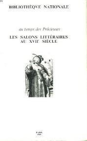 Les salons littraires au xviime sicle. au temps des prcieuses. par  Bibliothque nationale de France