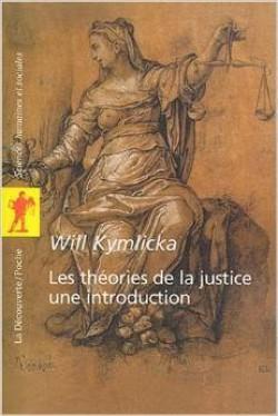 Les thories de la justice : une introduction par Will Kymlicka