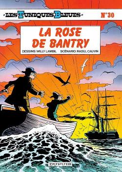Les tuniques bleues, tome 30 : La rose de Bantry par Raoul Cauvin