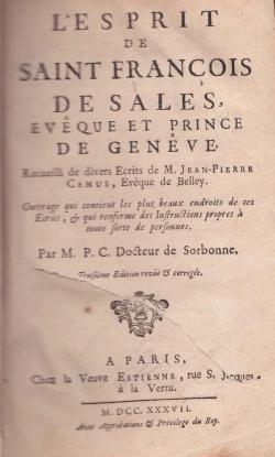 L'esprit de Saint Franois de Sales, Evque et prince de Genve par Jean-Pierre Camus