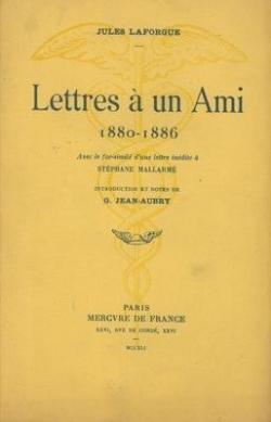 Lettres  un ami (1880-1886) : Jules Laforgue / Georges Jean-Aubry par Jules Laforgue