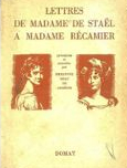 Lettres de madame de stal a madame recamier par Emmanuel Beau de Lomnie