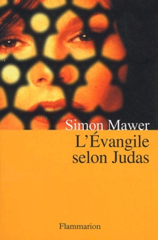 L\'vangile selon Judas par Simon Mawer