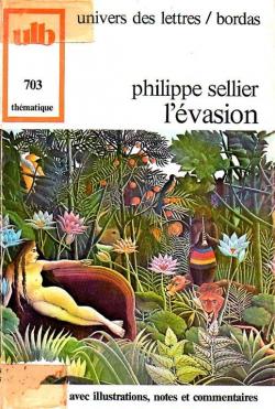 L'vasion. Recueil Thmatique par Philippe Sellier