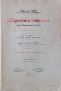 L'exprience religieuse : Essai de psychologie descriptive par William James