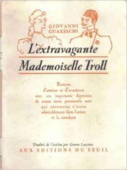 L'extravagante mademoiselle Troll par Giovanni Guareschi