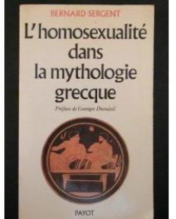 L'homosexualit dans la mythologie grecque par Bernard Sergent
