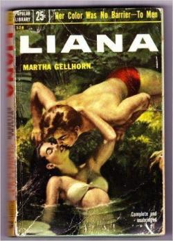 Liana par Martha Gellhorn