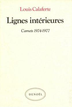 Carnets, tome 3 - 1974-1977 : Lignes intrieures par Louis Calaferte