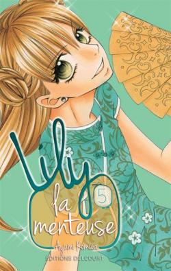 Lily la menteuse, tome 5 par Ayumi Komura