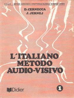 L'italiano metodo audio-visivo par D. Cernecca