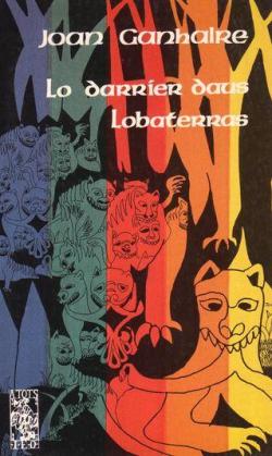 Lo Darrier daus Lobaterras (A tots) par Joan Ganhaire