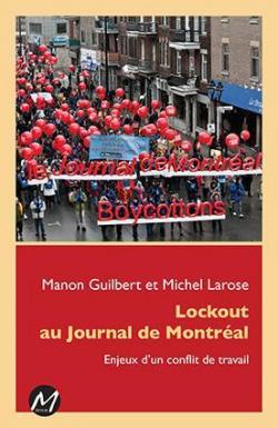 Lockout au Journal de Montral par Manon Guilbert