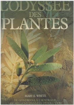 L'odysse des plantes par Mary E. White