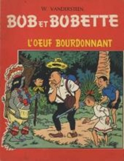 Bob et Bobette, tome 73 : L'oeuf bourdonnant par Willy Vandersteen
