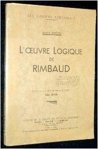 L'oeuvre logique de Rimbaud par Andr Dhtel