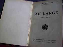 Louis Guichard,... Au large 1914-1918 par Louis Guichard