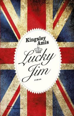 Jim Dixon, tome 1 : Jim-la-Chance par Kingsley Amis