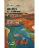 Lumires et Tnbres (ou le roman amricain) par Richard Chase
