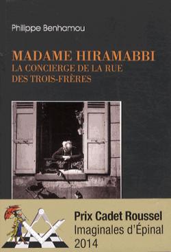 Madame Hiramabbi : La concierge de la rue des trois frres par Philippe Benhamou