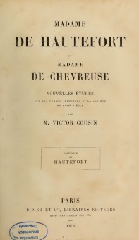 Madame de Hautefort - Nouvelles tudes sur les femmes illustres et la socit du XVIIe sicle par Victor Cousin