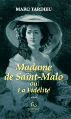 Madame de Saint-Malo par Jean Tardieu