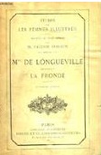 Madame de Longueville pendant la fronde par Victor Cousin