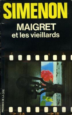 Maigret et les vieillards par Georges Simenon
