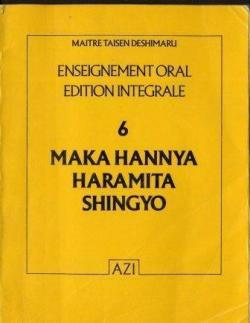 Maka Hannya Haramita Shingyo: Le sutra de la grande sagesse par Tasen Deshimaru