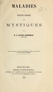 Maladies et facults diverses des mystiques, par M. le Dr Charbonnier par Nestor Charbonnier