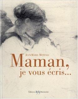 Maman, je vous cris... par Jean-Marie Montali