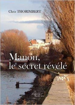 Manon, le secret rvl par Chris Thorimbert
