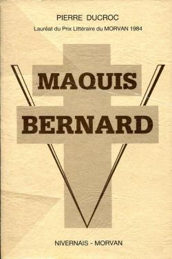 Maquis Bernard par Pierre Ducroc