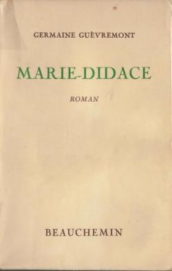 Marie-Didace par Germaine Guvremont