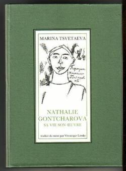 Nathalie Gontcharova, sa vie, son oeuvre par Marina Tsvetaieva