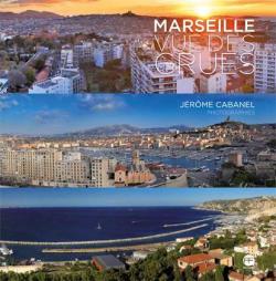 Marseille vue des grues par Jrme Cabanel