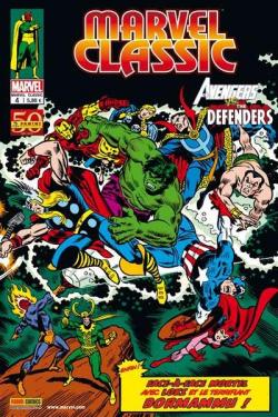Marvel Classic - V1, tome 4 : The Avengers Vs. The Defenders par Steve Englehart