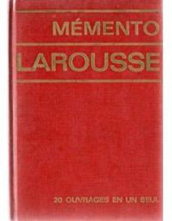 Mmento Larousse : Encyclopdique et illustr par  Larousse