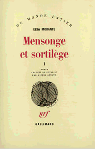 Mensonge et sortilège par Elsa Morante