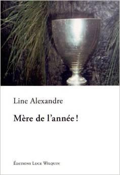 Mre de l'anne ! par Line Alexandre