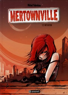 Mertownville, Tome 2 : Initiation par Axelle Lenoir