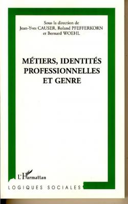 Mtiers, identits professionnelles et genre par Jean-Yves Causer