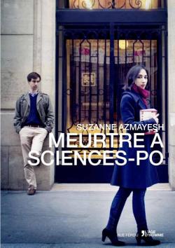 Meurtre  Sciences-Po par Suzanne Azmayesh
