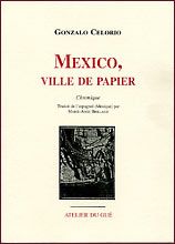 Mexico, ville de papier par Gonzalo Celorio