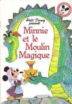 Minnie et le moulin magique par Claude Morand